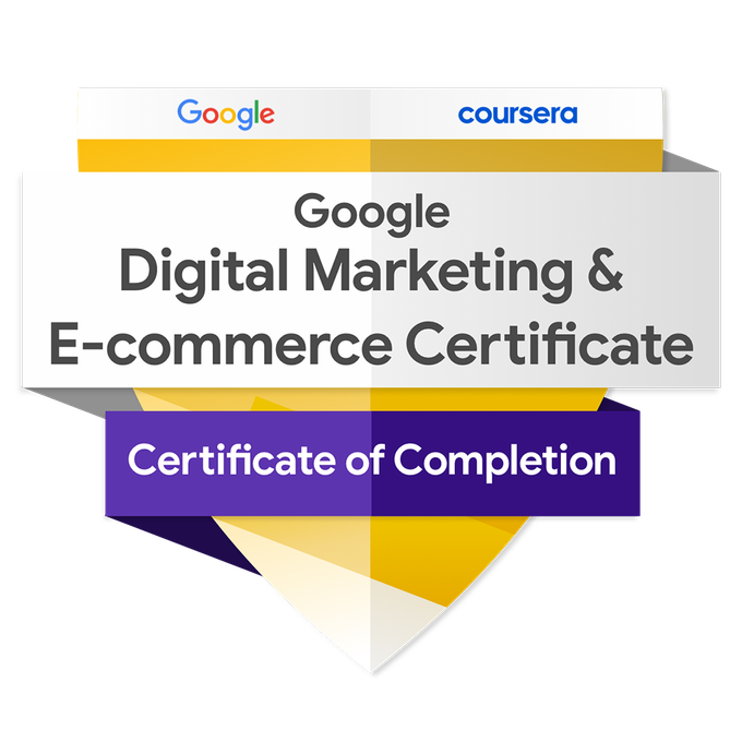 Google Digital Marketing & E-Commerce Professional Certificate Badge